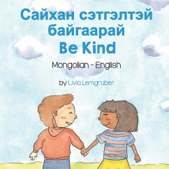 Be Kind (Mongolian-English) (eBook, ePUB) - Lemgruber, Livia