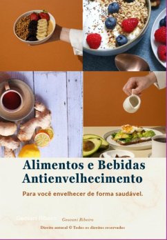 Alimentos E Bebidas Antienvelhecimento (eBook, ePUB) Cover Alimentos E Bebidas Antienvelhecimento (eBook, ePUB)