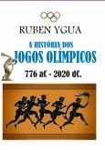 A História Dos Jogos Olímpicos (eBook, ePUB)