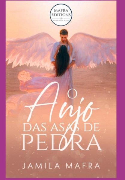 O Anjo Das Asas De Pedra (eBook, ePUB) O Anjo Das Asas De Pedra (eBook, ePUB)