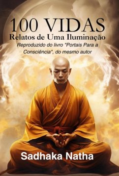 100 Vidas (eBook, ePUB) - Natha, Sadhaka