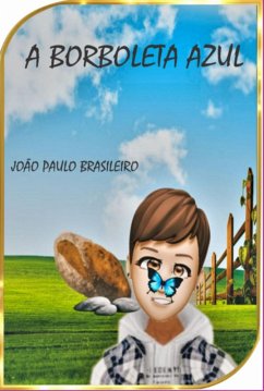 A Borboleta Azul (eBook, PDF) - Brasileiro, João Paulo