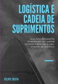 Logística E Cadeia De Suprimentos (eBook, ePUB)
