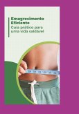 Emagrecimento Eficiente (eBook, PDF)