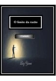O Limite Da Razão (eBook, PDF) O Limite Da Razão (eBook, PDF)