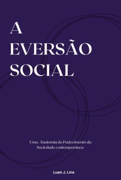 A Eversão Social (eBook, ePUB)