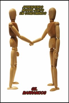 Aprendendo A Morar Junto Em Condomínios (eBook, PDF) - Barrancos, Gil