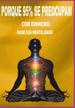 Cover Porque 95% Se Preocupam Com Dinheiro (eBook, ePUB)