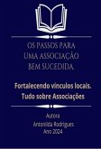 Os Passos Para Uma Associação Bem Sucedida (eBook, PDF)