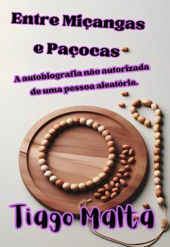 Cover Entre Miçangas E Paçocas (eBook, ePUB)