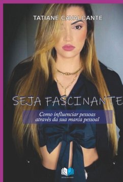 Cover Seja Fascinante (eBook, PDF)