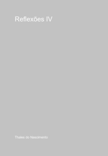 Reflexões Iv (eBook, ePUB) Reflexões Iv (eBook, ePUB)