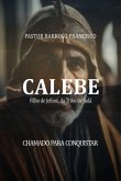 Calebe Chamado Para Conquistar (eBook, ePUB)