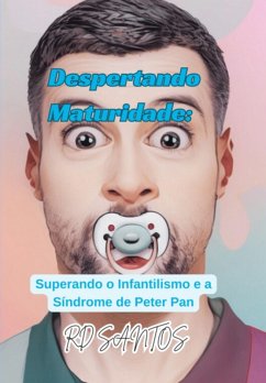 Despertando Maturidade: (eBook, ePUB) - Santos, Rd