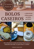 22 Receitas Fáceis De Bolos Caseiros (eBook, ePUB)