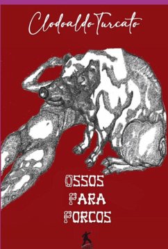 Cover Ossos Para Porcos (eBook, PDF)
