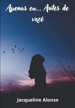 Cover Apenas Eu... Antes De Você (eBook, PDF)