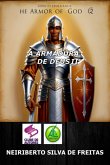 A Armadura De Deus Ii (eBook, ePUB) A Armadura De Deus Ii (eBook, ePUB)