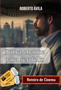 Cover Outra Chance Para Ser Feliz (eBook, ePUB)