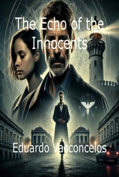 The Echo Of The Innocents (eBook, ePUB) - Vasconcelos, Eduardo