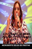 Liza Prado, Mulher, Política E Advogada (eBook, ePUB)