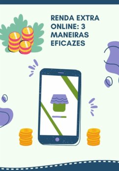 Cover Renda Extra Online: 3 Maneiras Eficazes (eBook, ePUB)