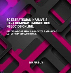 Cover 50 Estratégias Infalíveis Para Dominar O Mundo Dos Negócios Online (eBook, PDF)