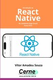 Introdução Ao React Native No Ambiente Expo Snack Parte Xviii (eBook, PDF)