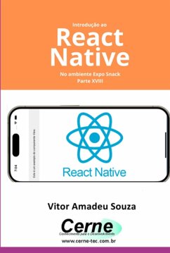 Cover Introdução Ao React Native No Ambiente Expo Snack Parte Xviii (eBook, PDF)