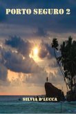 Porto Seguro 2 (eBook, ePUB)