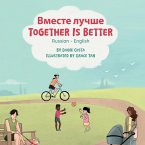 Together Is Better (Russian-English) (eBook, ePUB)