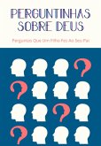 Perguntinhas Sobre Deus (eBook, PDF)