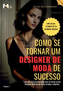 Cover Como Se Tornar Um Designer De Moda De Sucesso - E-book (eBook, ePUB)