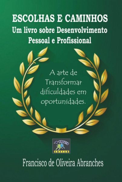 Escolhas E Caminhos (eBook, PDF) Escolhas E Caminhos (eBook, PDF)