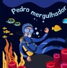 Pedro Mergulhador (eBook, ePUB) - Bild 1