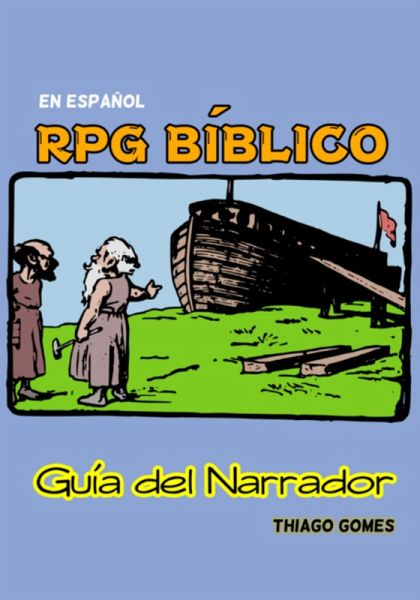 Rpg Bíblico - Guía Del Narrador (eBook, PDF) Rpg Bíblico - Guía Del Narrador (eBook, PDF)