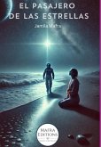 El Pasajero De Las Estrellas (eBook, ePUB) El Pasajero De Las Estrellas (eBook, ePUB)