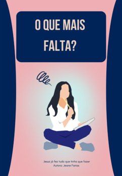 Cover O Que Mais Falta? (eBook, ePUB)