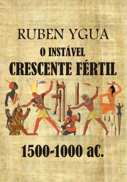 O Instável Crescente Fértil (eBook, ePUB) O Instável Crescente Fértil (eBook, ePUB)