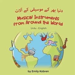 Musical Instruments from Around the World (Urdu-English) (eBook, ePUB) - Kobren, Emily