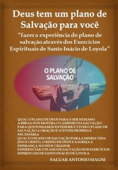 Deus Tem Um Plano De Salvação Para Você (eBook, ePUB) - Magni, Saluar Antonio