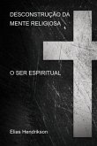 Desconstrução Da Mente Religiosa (eBook, ePUB)