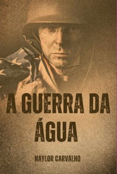 A Guerra Da Água (eBook, ePUB) - Carvalho, Naylor