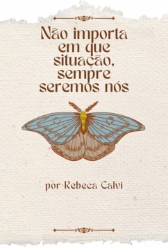 Cover Não Importa Em Que Situação, Seremos Nós No Final (eBook, ePUB)