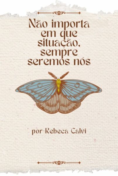 Não Importa Em Que Situação, Seremos Nós No Final (eBook, ePUB)