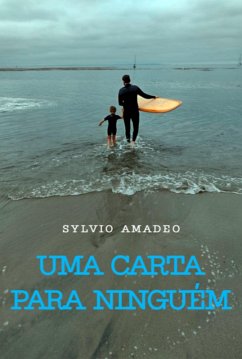 Uma Carta Para Ninguém (eBook, ePUB) - Amadeo, Sylvio