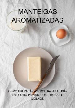 Manteigas Aromatizadas (eBook, ePUB) - Marques, Jideon F