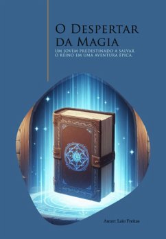 O Despertar Da Magia (eBook, ePUB) - Freitas, Laio