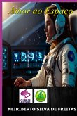 Amor Ao Espaço (eBook, ePUB)