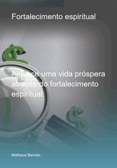 Fortalecimento Espiritual (eBook, ePUB) - Barreto, Matheus